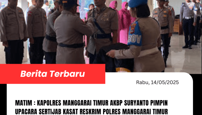 Kapolres Manggarai Timur AKBP Suryanto Pimpin Upacara Sertijab Kasat Reskrim Polres Manggarai Timur
